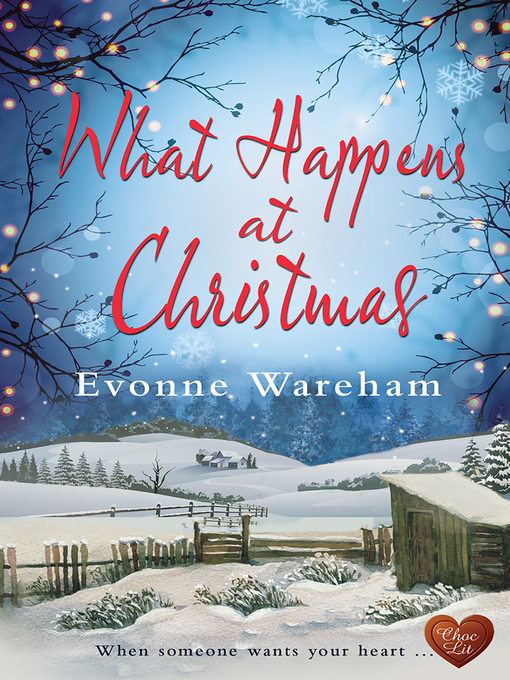 Title details for What Happens at Christmas by Evonne Wareham - Available